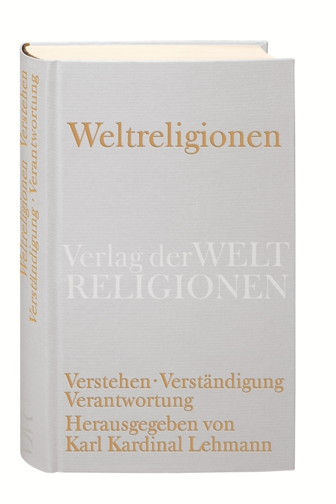 Cover: 9783458710257 | Weltreligionen | Verstehen - Verständigung - Verantwortung | Lehmann