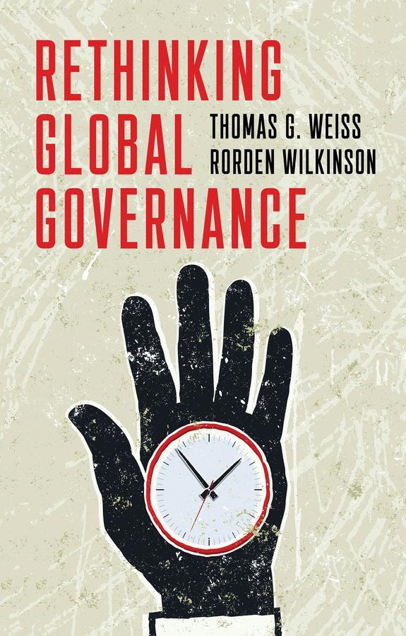 Cover: 9781509527243 | Rethinking Global Governance | Rorden Wilkinson (u. a.) | Taschenbuch