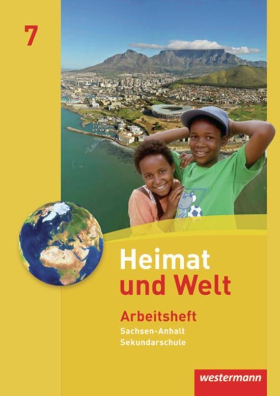 Cover: 9783141145878 | Heimat und Welt 7. Arbeitsheft. Sekundarschule. Sachsen-Anhalt | 2010