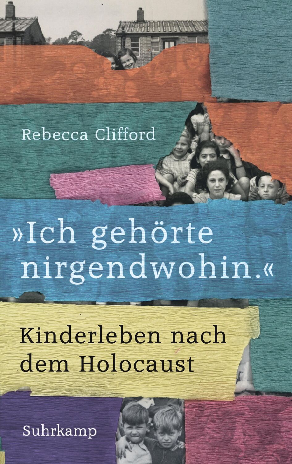 Cover: 9783518430514 | »Ich gehörte nirgendwohin.« | Kinderleben nach dem Holocaust | Buch