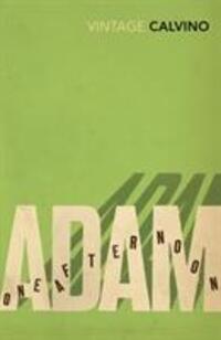 Cover: 9780099287032 | Adam, One Afternoon | Italo Calvino | Taschenbuch | Englisch | 1992