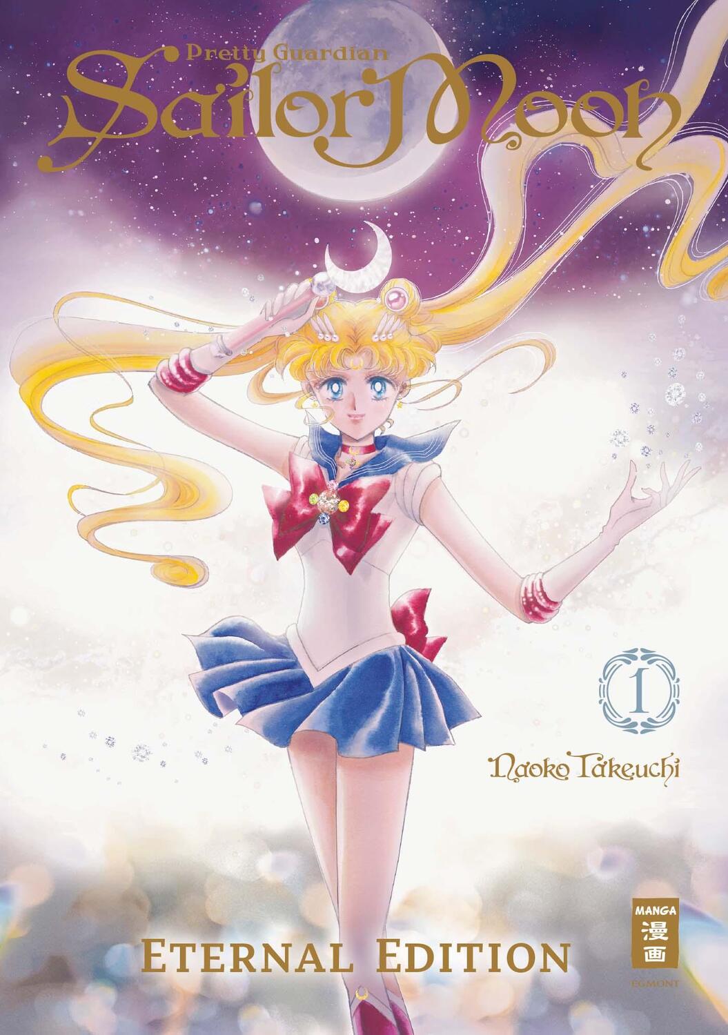 Cover: 9783770458042 | Pretty Guardian Sailor Moon - Eternal Edition 01 | Naoko Takeuchi