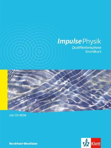 Cover: 9783127726770 | Impulse Physik Oberstufe Qualifikationsphase Grundkurs. Ausgabe...