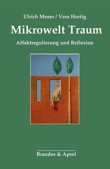 Cover: 9783955582494 | Mikrowelt Traum | Affektregulierung und Reflexion | Hortig (u. a.)