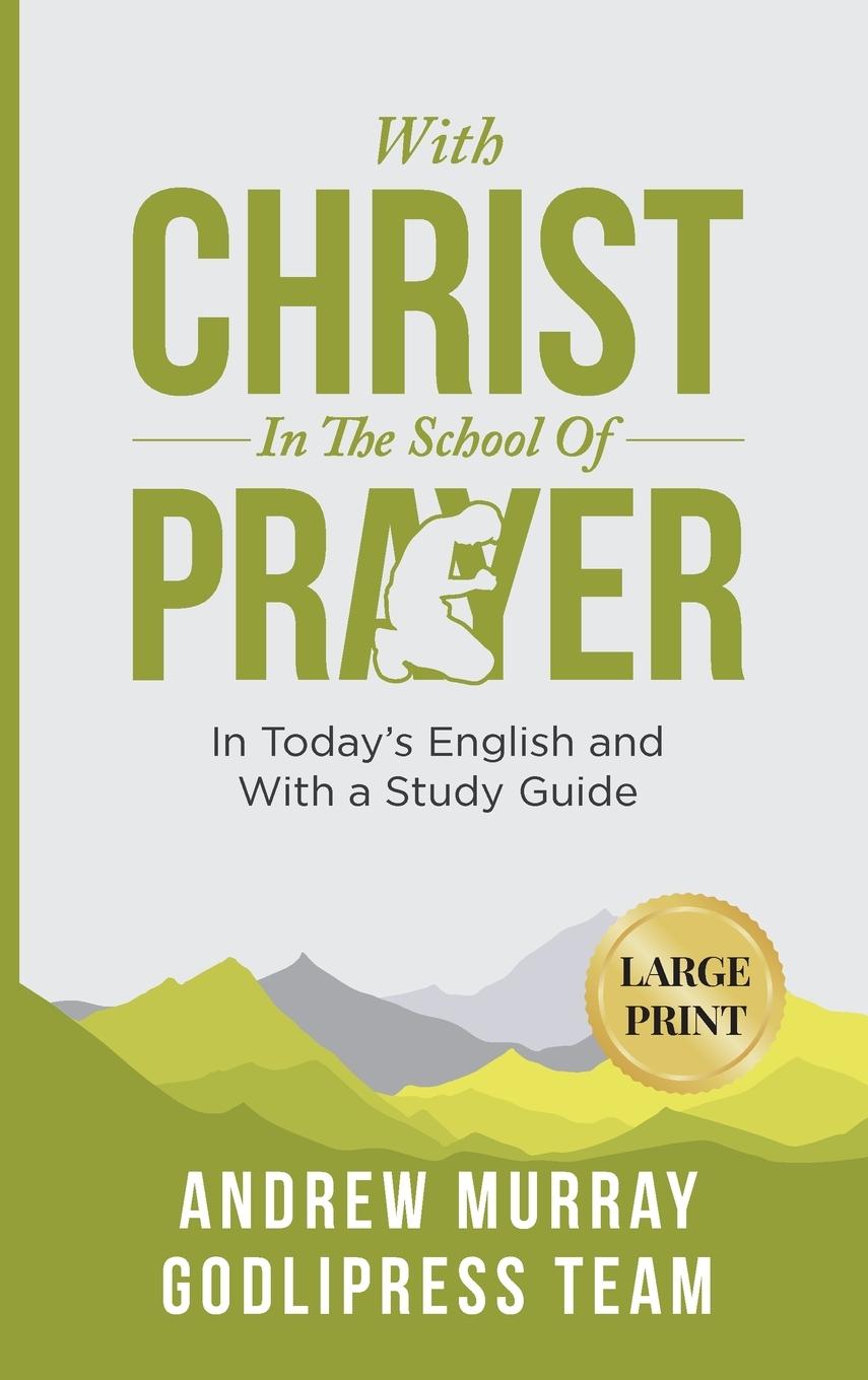 Cover: 9788412476194 | Andrew Murray With Christ In The School Of Prayer | Godlipress Team