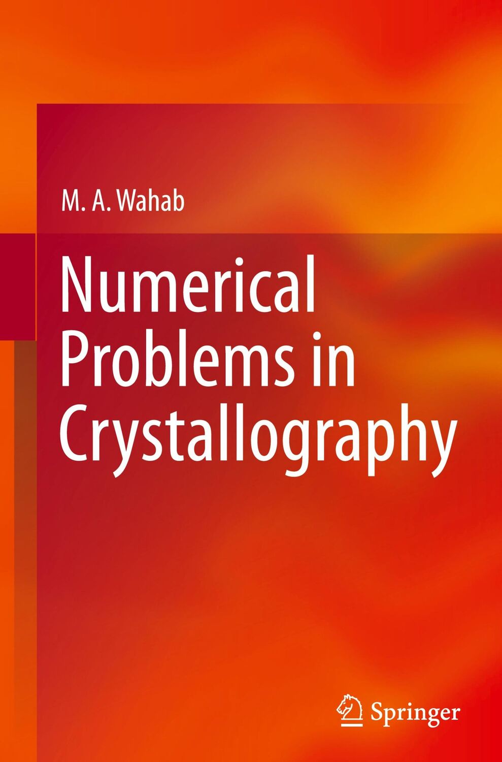 Cover: 9789811597534 | Numerical Problems in Crystallography | M. A. Wahab | Buch | xv | 2021