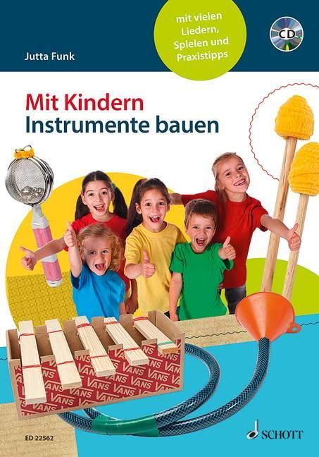 Cover: 9783795709945 | Mit Kindern Instrumente bauen | Jutta Funk | Taschenbuch | Deutsch