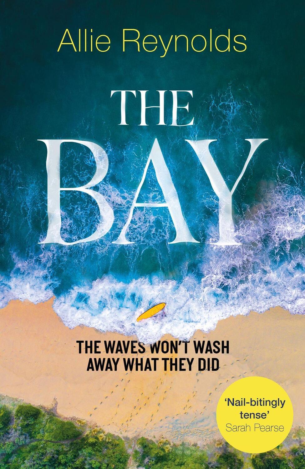 Cover: 9781472270276 | The Bay | the waves won't wash away what they did | Allie Reynolds