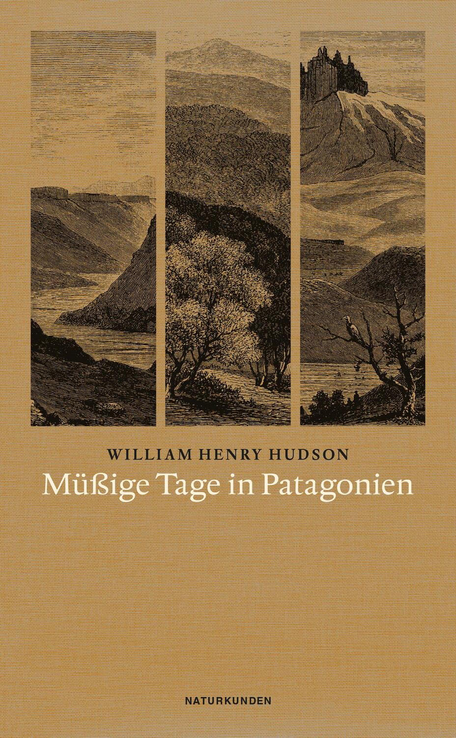 Cover: 9783957577931 | Müßige Tage in Patagonien | William Henry Hudson | Buch | Naturkunden