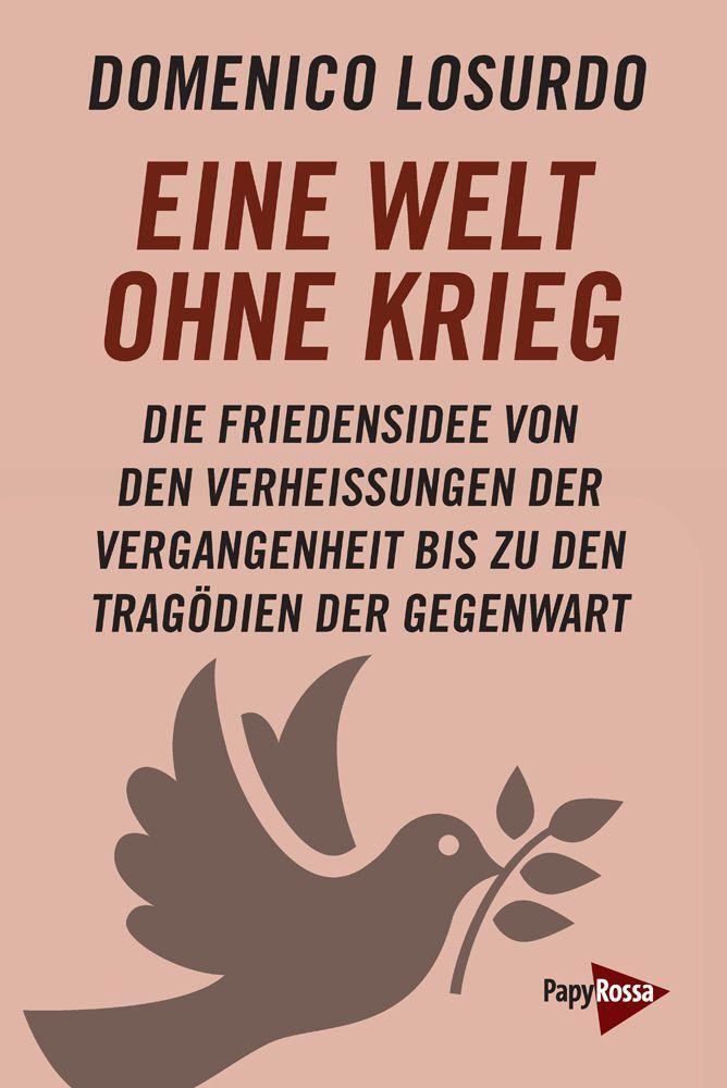 Cover: 9783894387907 | Eine Welt ohne Krieg | Domenico Losurdo | Taschenbuch | Deutsch | 2022