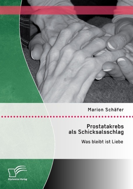 Cover: 9783958508835 | Prostatakrebs als Schicksalsschlag: Was bleibt ist Liebe | Schäfer