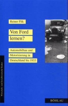 Cover: 9783412148003 | Von Ford lernen? | Reiner Flik | Taschenbuch | 311 S. | Deutsch | 2001