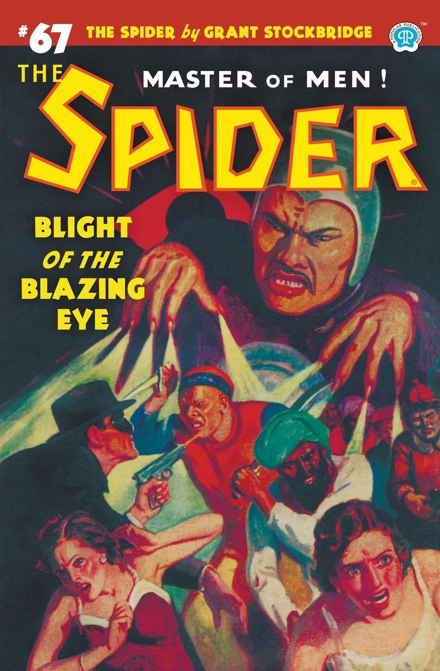 Cover: 9781618276667 | The Spider #67 | Blight of the Blazing Eye | Grant Stockbridge | Buch