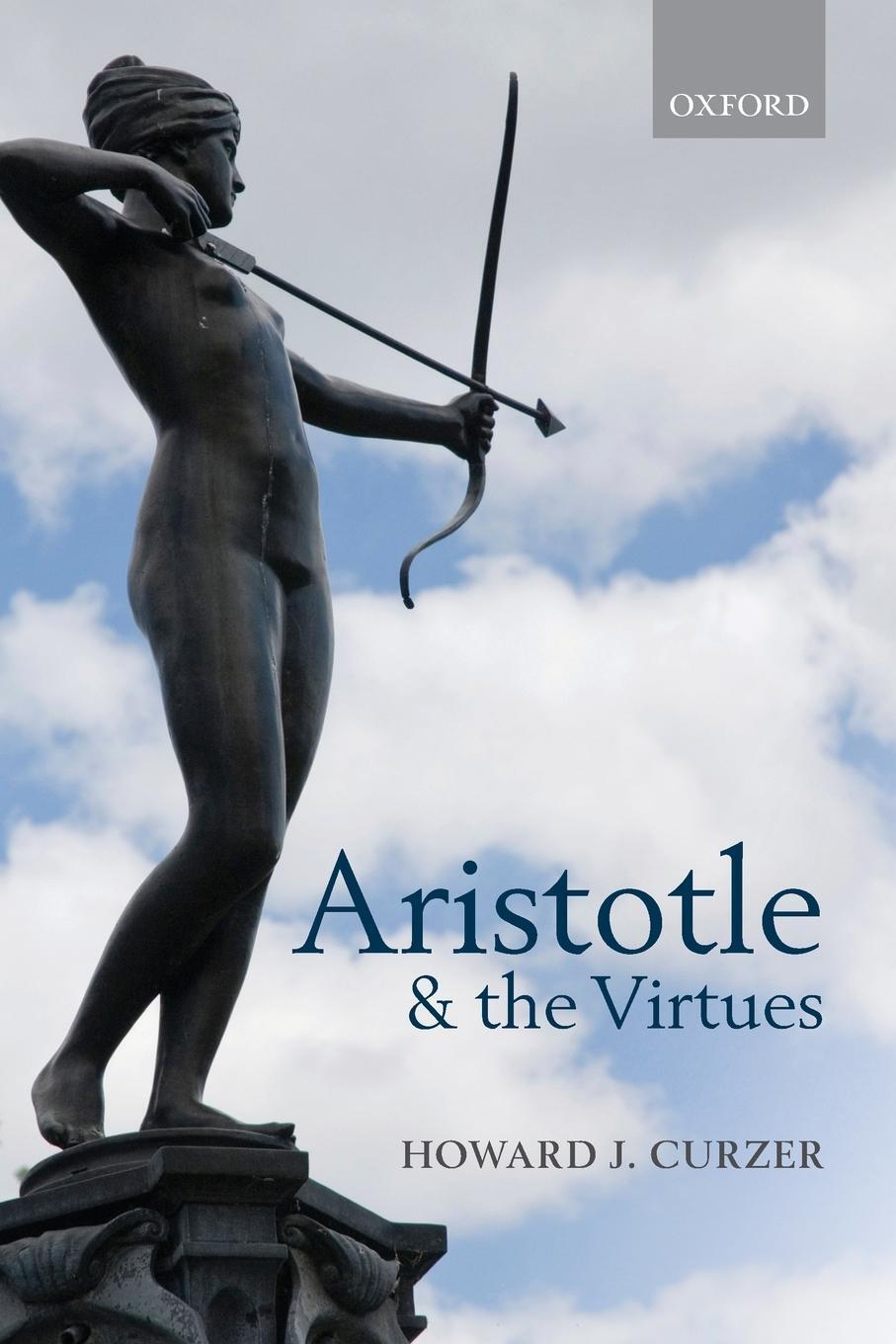 Cover: 9780198709640 | ARISTOTLE & THE VIRTUES P | Curzer | Taschenbuch | Paperback | 2016