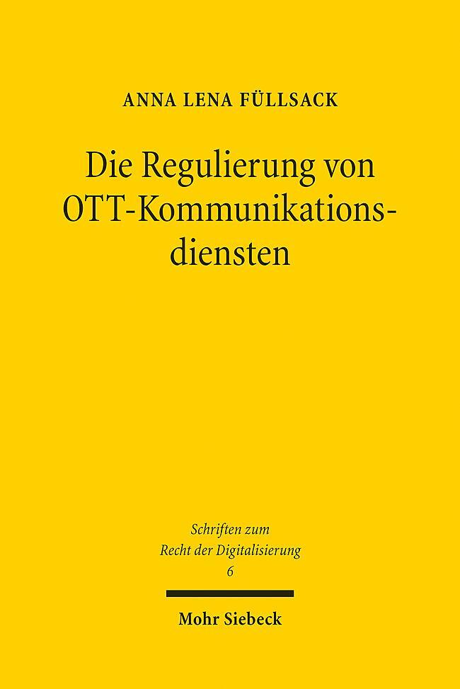 Cover: 9783161599163 | Die Regulierung von OTT-Kommunikationsdiensten | Anna Lena Füllsack