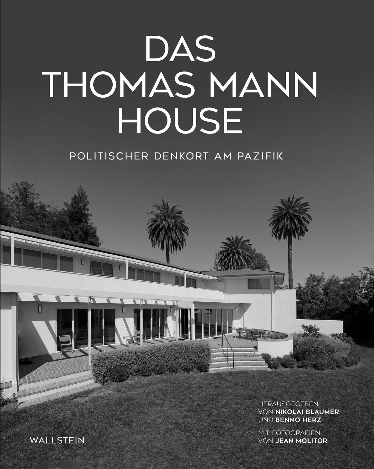 Cover: 9783835355316 | Das Thomas Mann House | Politischer Denkort am Pazifik | Buch | 212 S.