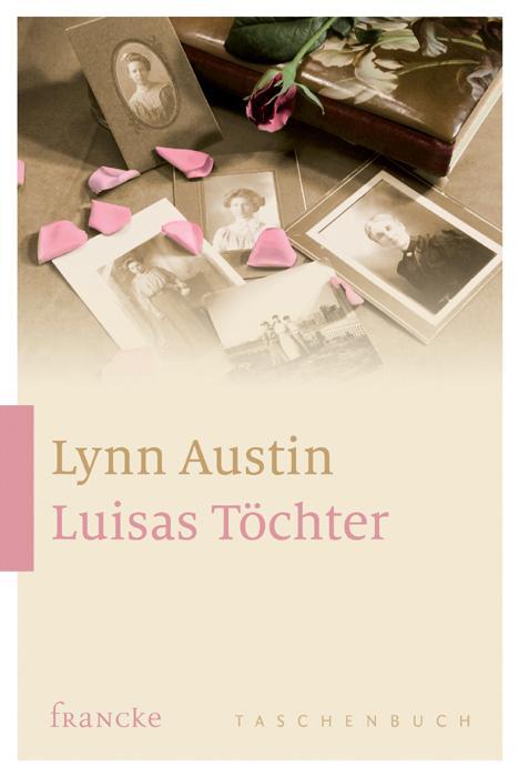 Cover: 9783868275223 | Luisas Töchter | Lynn Austin | Taschenbuch | Deutsch | 2015