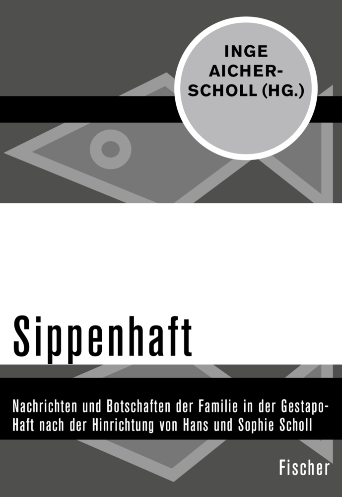 Cover: 9783596309306 | Sippenhaft | Inge Aicher-Scholl | Taschenbuch | 138 S. | Deutsch