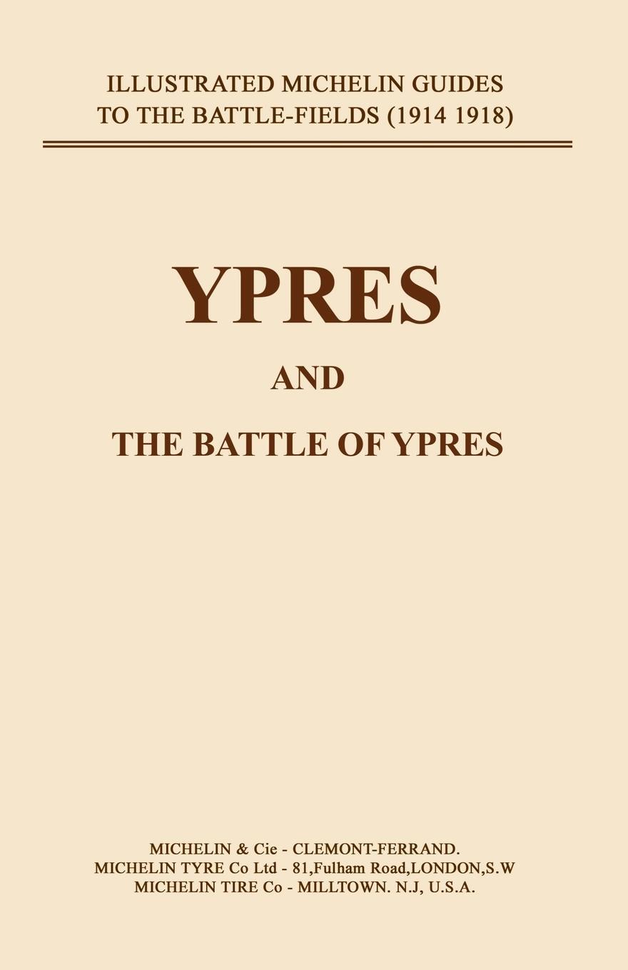 Cover: 9781843421665 | BYGONE PILGRIMAGE. YPRES AND THE BATTLES FOR YPRES | Press | Buch