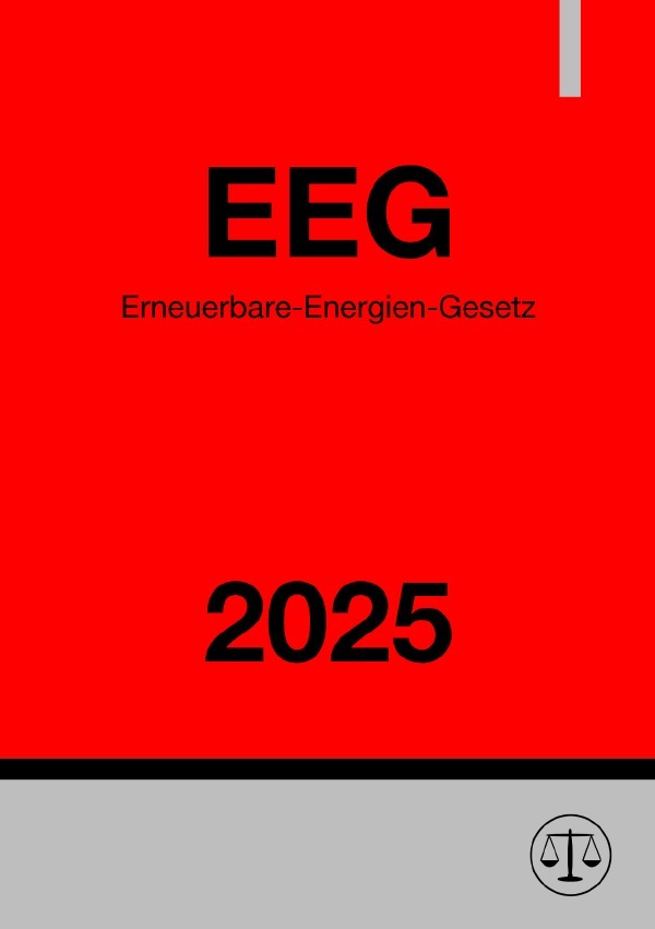 Cover: 9783818742331 | Erneuerbare-Energien-Gesetz - EEG 2025 | Ronny Studier | Taschenbuch