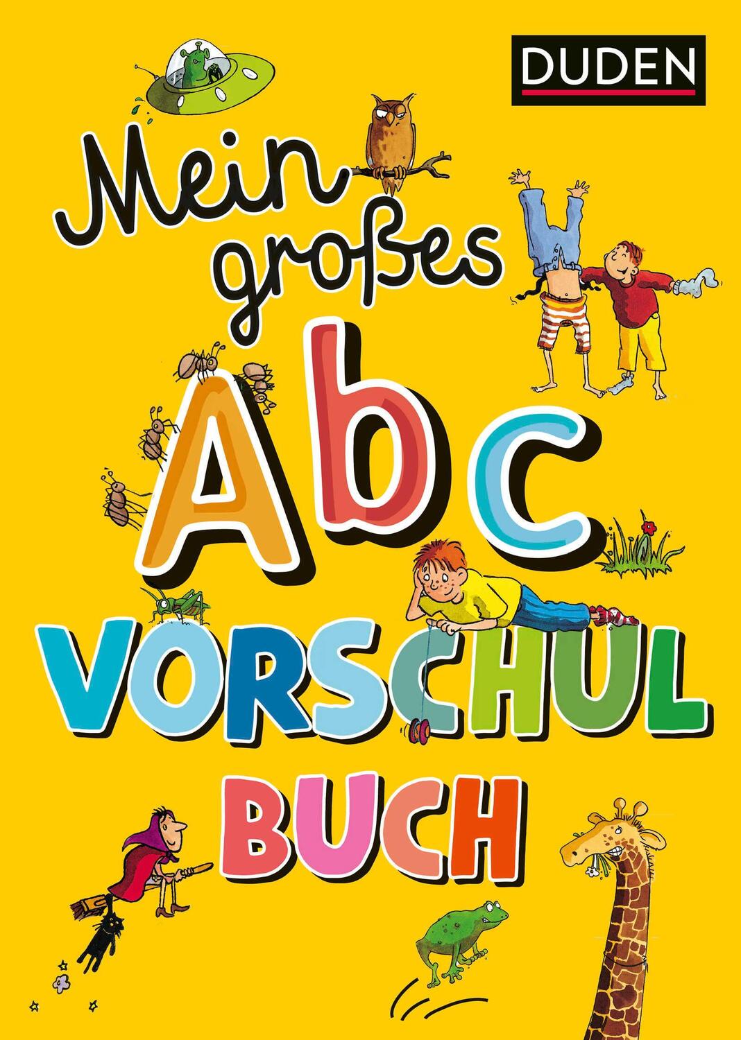 Cover: 9783737334549 | Duden: Mein großes Abc-Vorschulbuch | Buchstaben lernen ab 5 Jahren