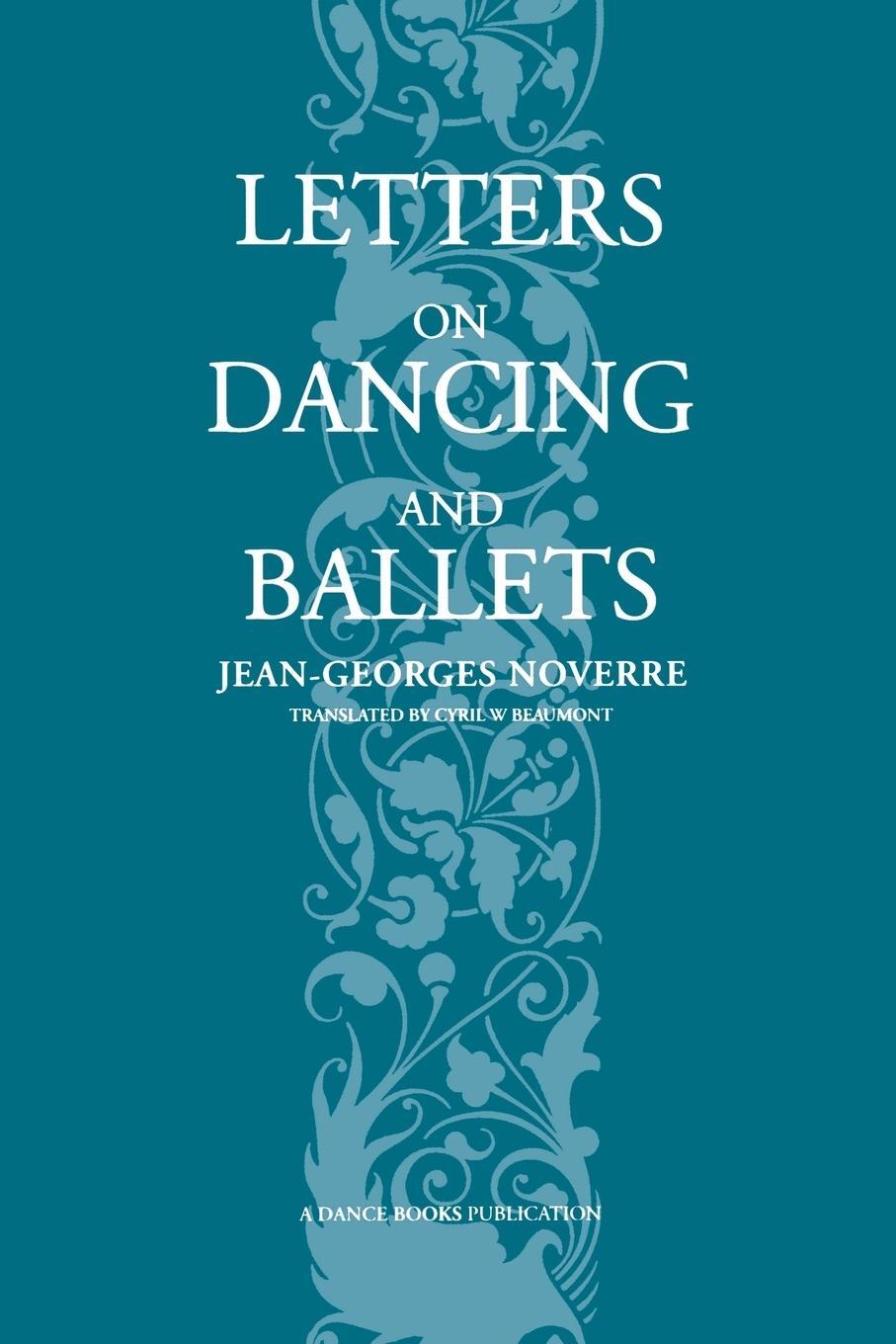 Cover: 9781852731007 | Letters on Dancing and Ballets | Jean-Georges Noverre | Taschenbuch
