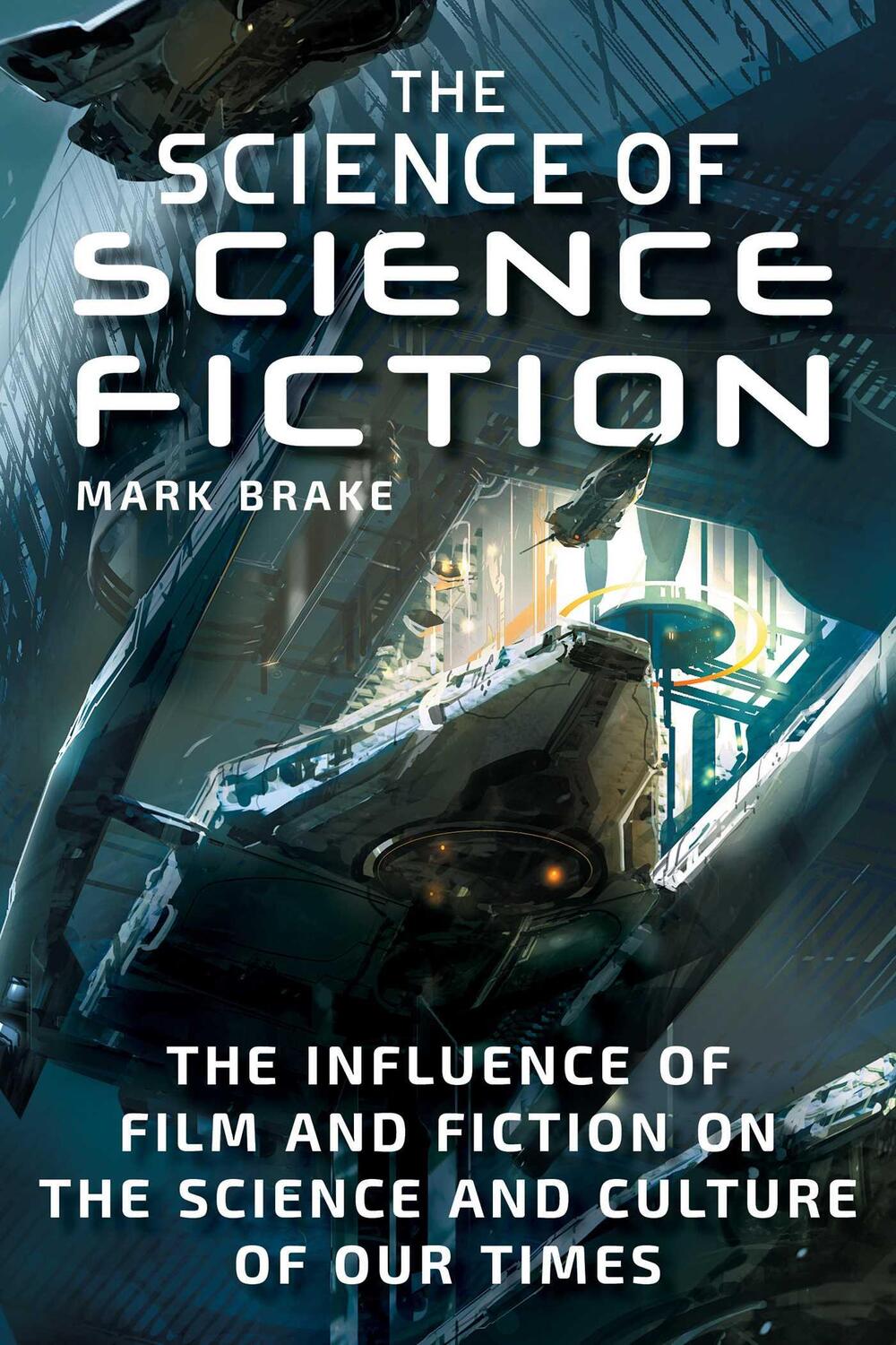 Cover: 9781510739369 | The Science of Science Fiction: The Influence of Film and Fiction...