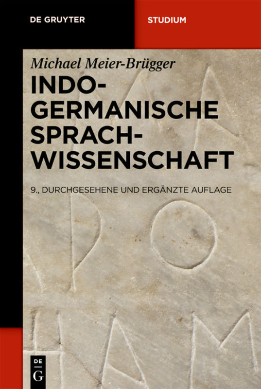 Cover: 9783110251432 | Indogermanische Sprachwissenschaft | Michael Meier-Brügger | Buch