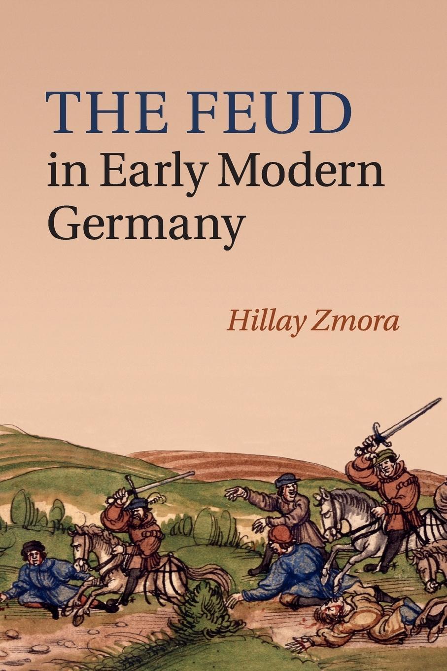 Cover: 9781107530430 | The Feud in Early Modern Germany | Hillay Zmora | Taschenbuch | 2015