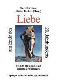 Cover: 9783810021274 | Liebe am Ende des 20. Jahrhunderts | Günter Burkart (u. a.) | Buch