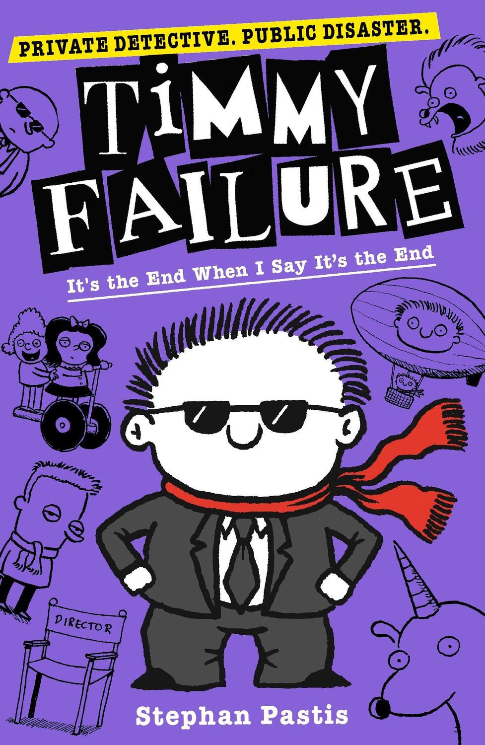 Cover: 9781406382792 | Timmy Failure: It's the End When I Say It's the End | Stephan Pastis