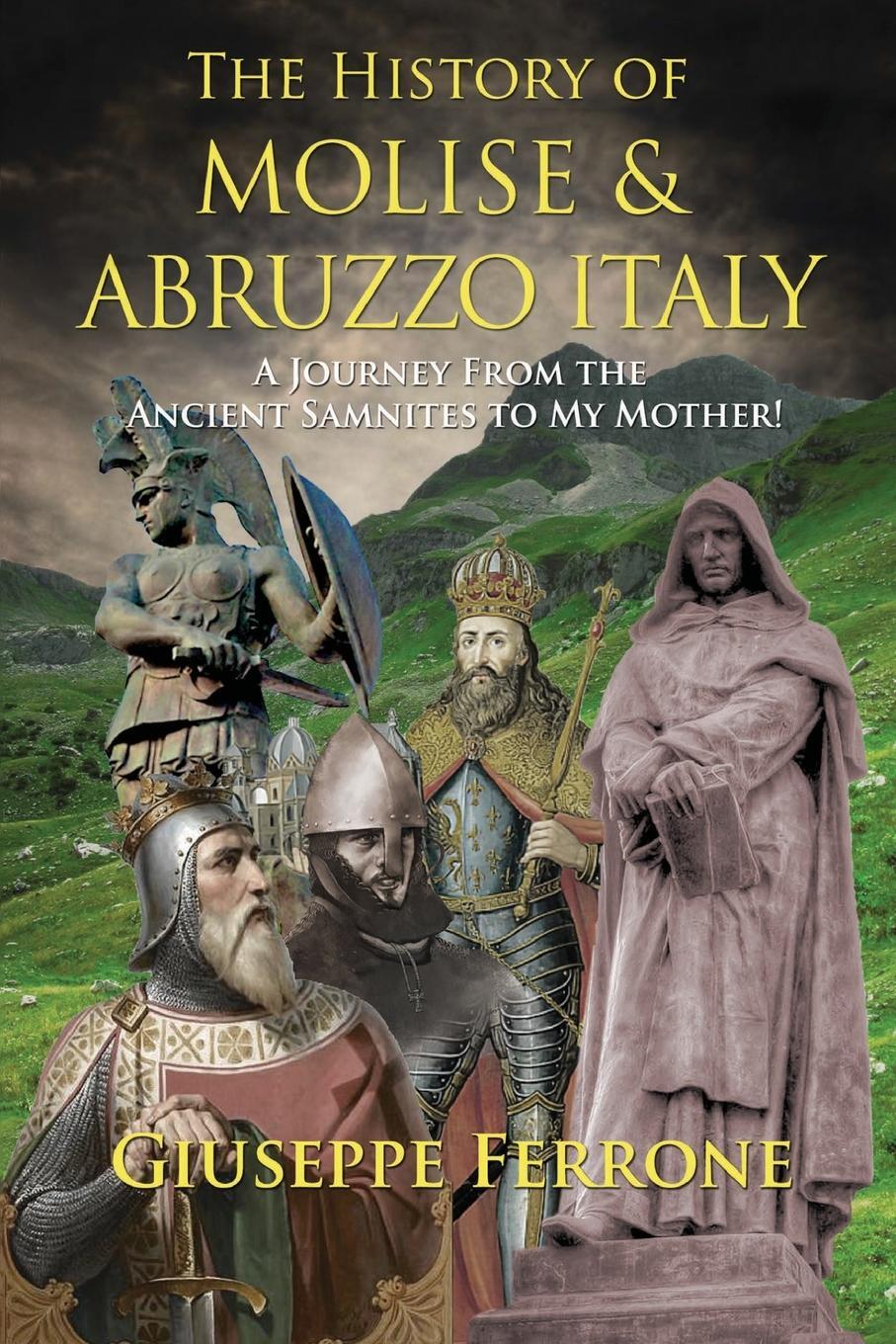 Cover: 9780646823379 | The History Of Molise and Abruzzo Italy - A Journey From The...