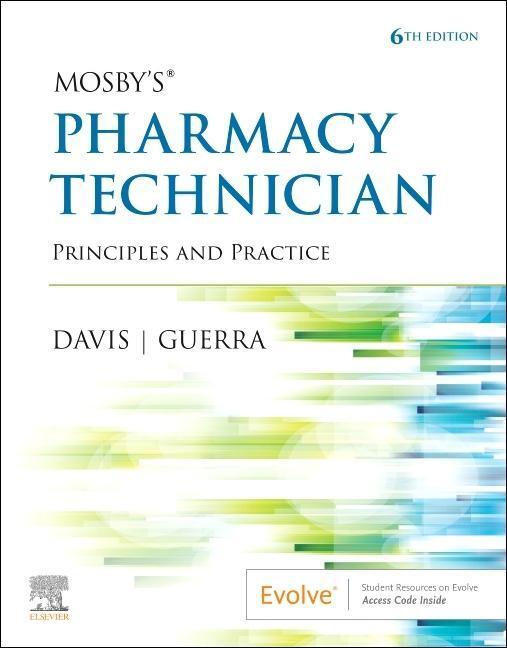Cover: 9780323734073 | Mosby's Pharmacy Technician | Principles and Practice | Inc (u. a.)