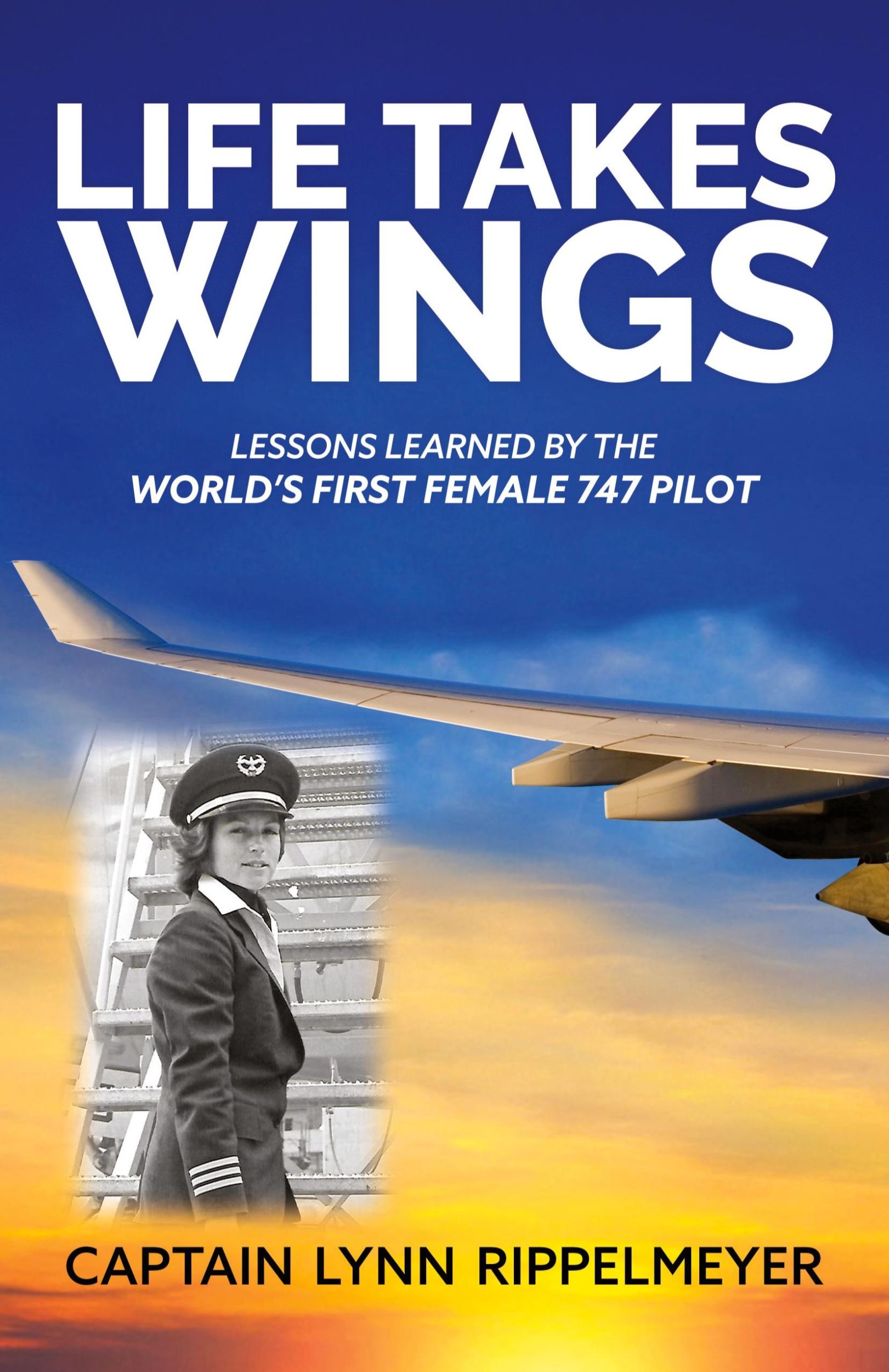 Cover: 9781631957352 | Life Takes Wings | Becoming the World's First Female 747 Pilot | Buch