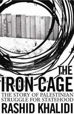 Cover: 9781851685820 | The Iron Cage | The Story of the Palestinian Struggle for Statehood