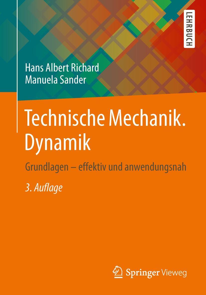 Cover: 9783658050276 | Technische Mechanik. Dynamik | Grundlagen - effektiv und anwendungsnah