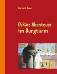 Cover: 9783939498001 | Oskars Abenteuer im Burgturm | Norbert Ower | Buch | 40 S. | Deutsch
