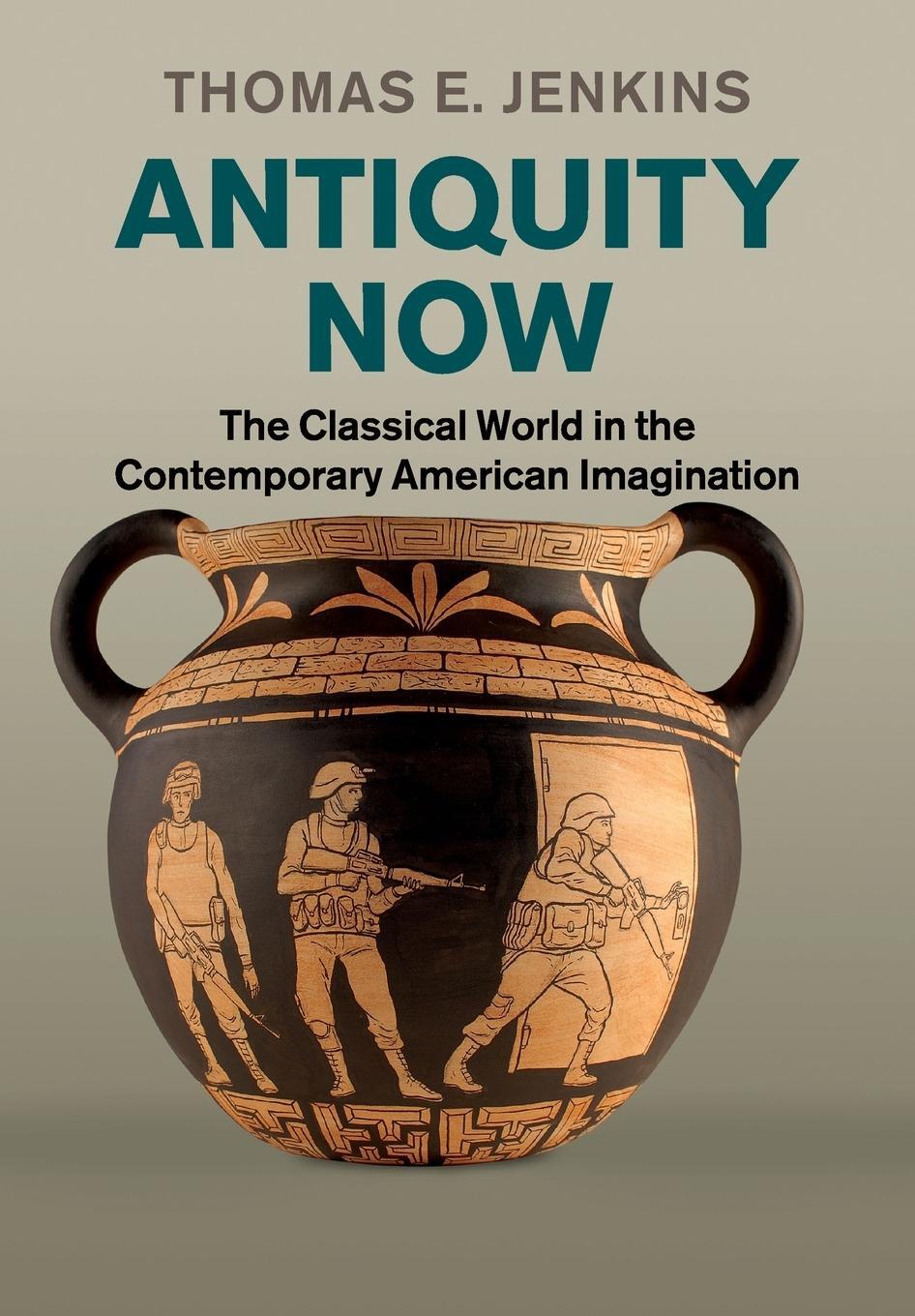 Cover: 9780521154345 | Antiquity Now | Thomas E. Jenkins | Taschenbuch | Paperback | Englisch