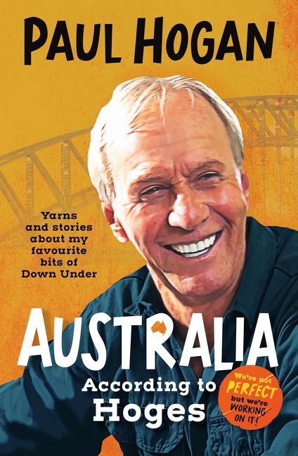 Cover: 9781460762295 | Australia According To Hoges | Paul Hogan | Taschenbuch | 2022