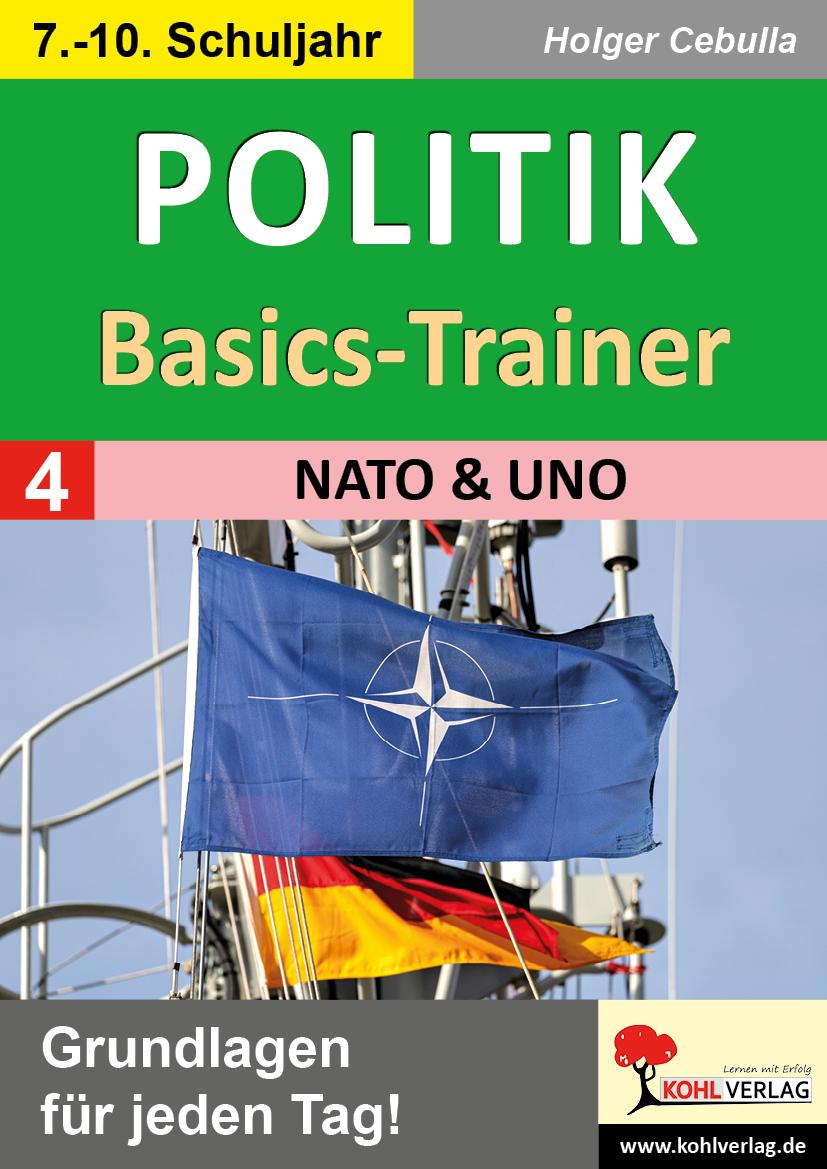 Cover: 9783988411815 | Politik-Basics-Trainer / Band 4: NATO &amp; UNO | Holger Cebulla | Buch