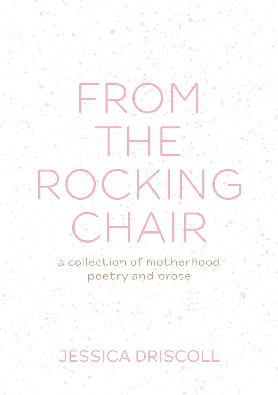 Cover: 9780645330502 | From the Rocking Chair | A collection of motherhood poetry and prose