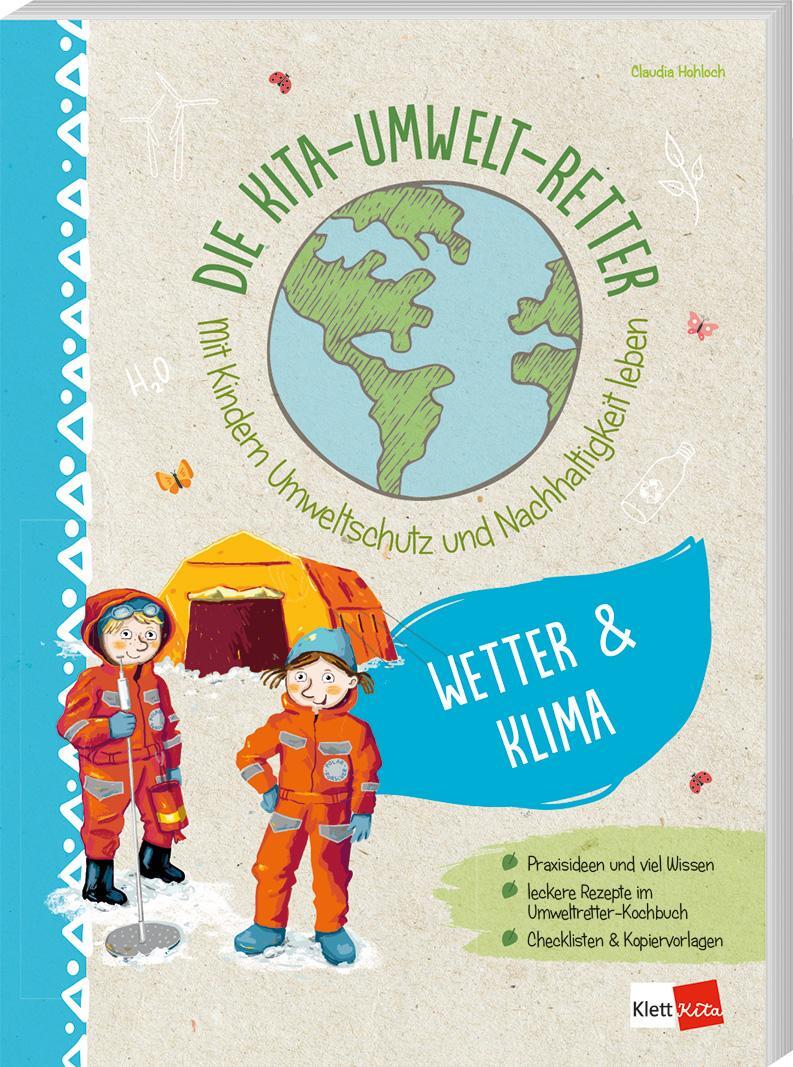 Cover: 9783960462095 | Die Kita-Umwelt-Retter: Wetter &amp; Klima | Claudia Hohloch | Taschenbuch