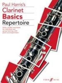 Cover: 9780571522545 | Clarinet Basics Repertoire | New Edition | Paul Harris | Taschenbuch