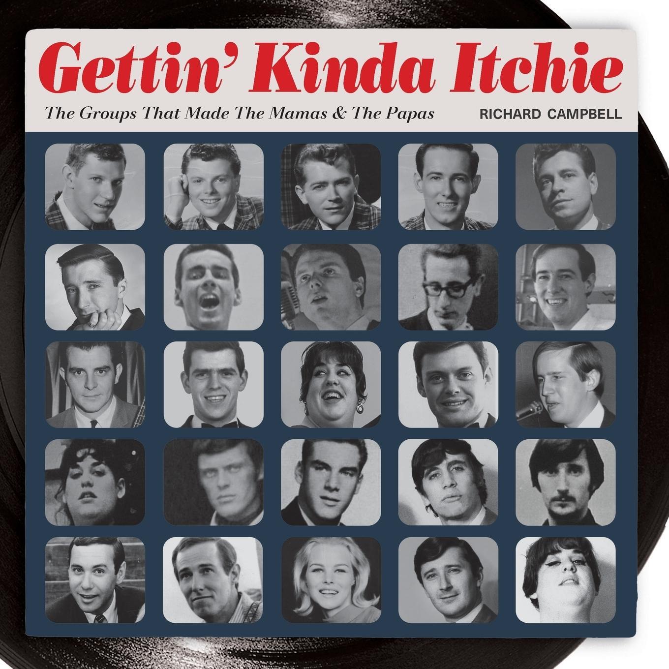 Cover: 9798988490302 | Gettin' Kinda Itchie | The Groups That Made The Mamas &amp; The Papas