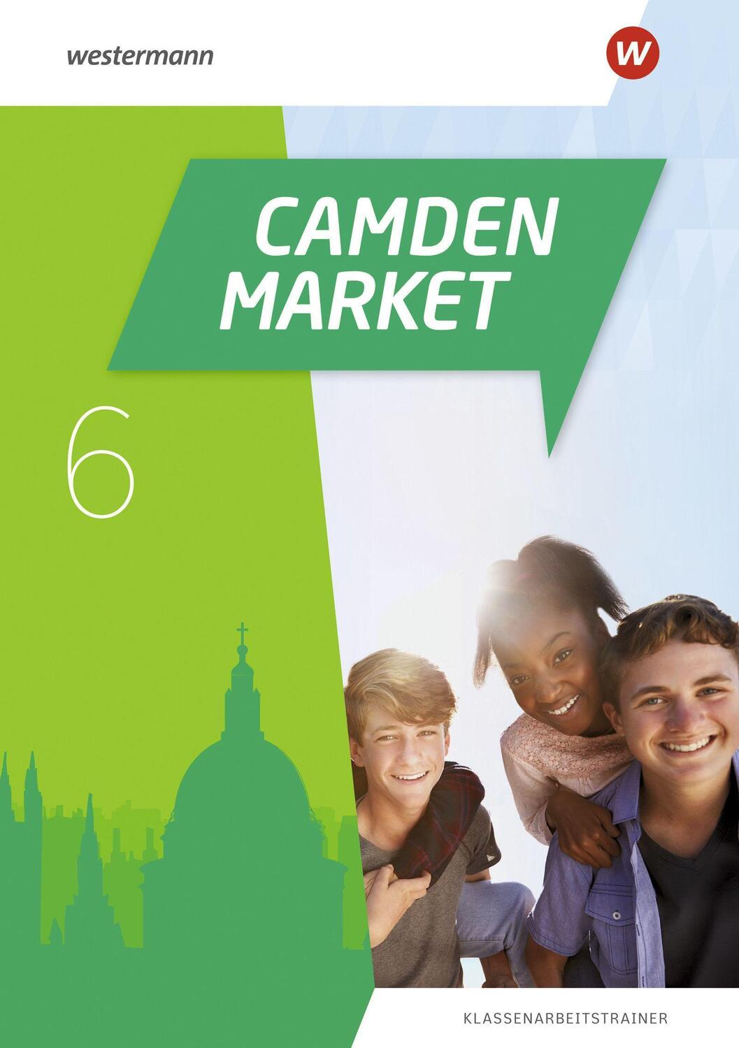 Cover: 9783141491234 | Camden Market 6. Klassenarbeitstrainer | Ausgabe 2020 | Taschenbuch
