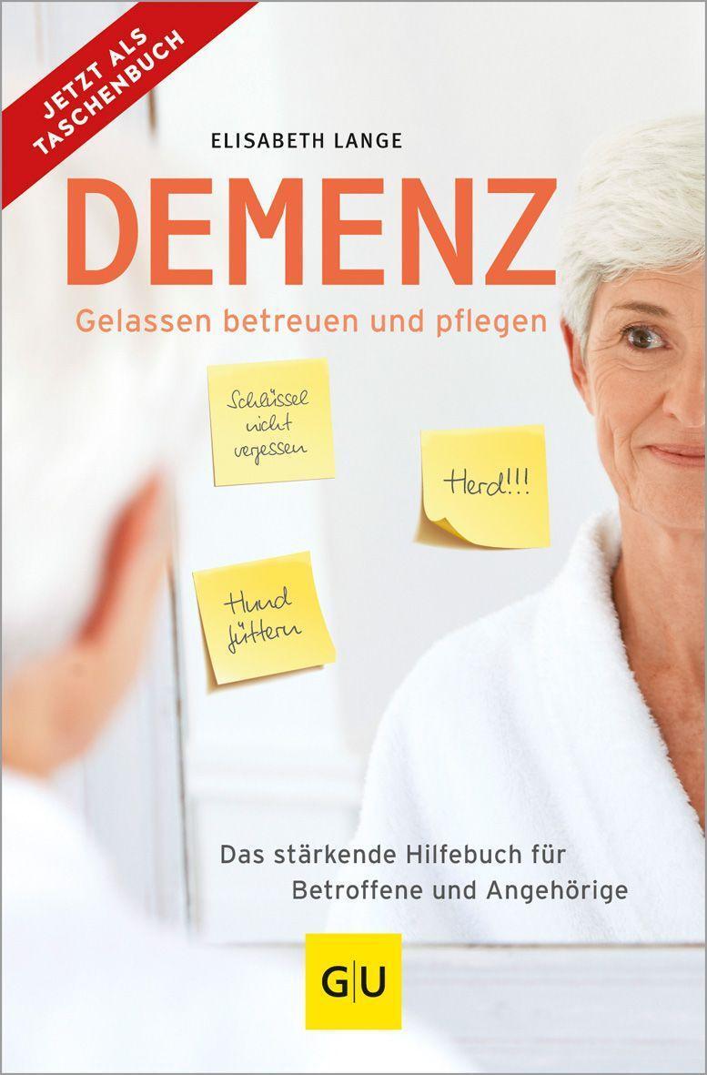 Cover: 9783833887215 | Demenz - gelassen betreuen und pflegen | Elisabeth Lange | Taschenbuch