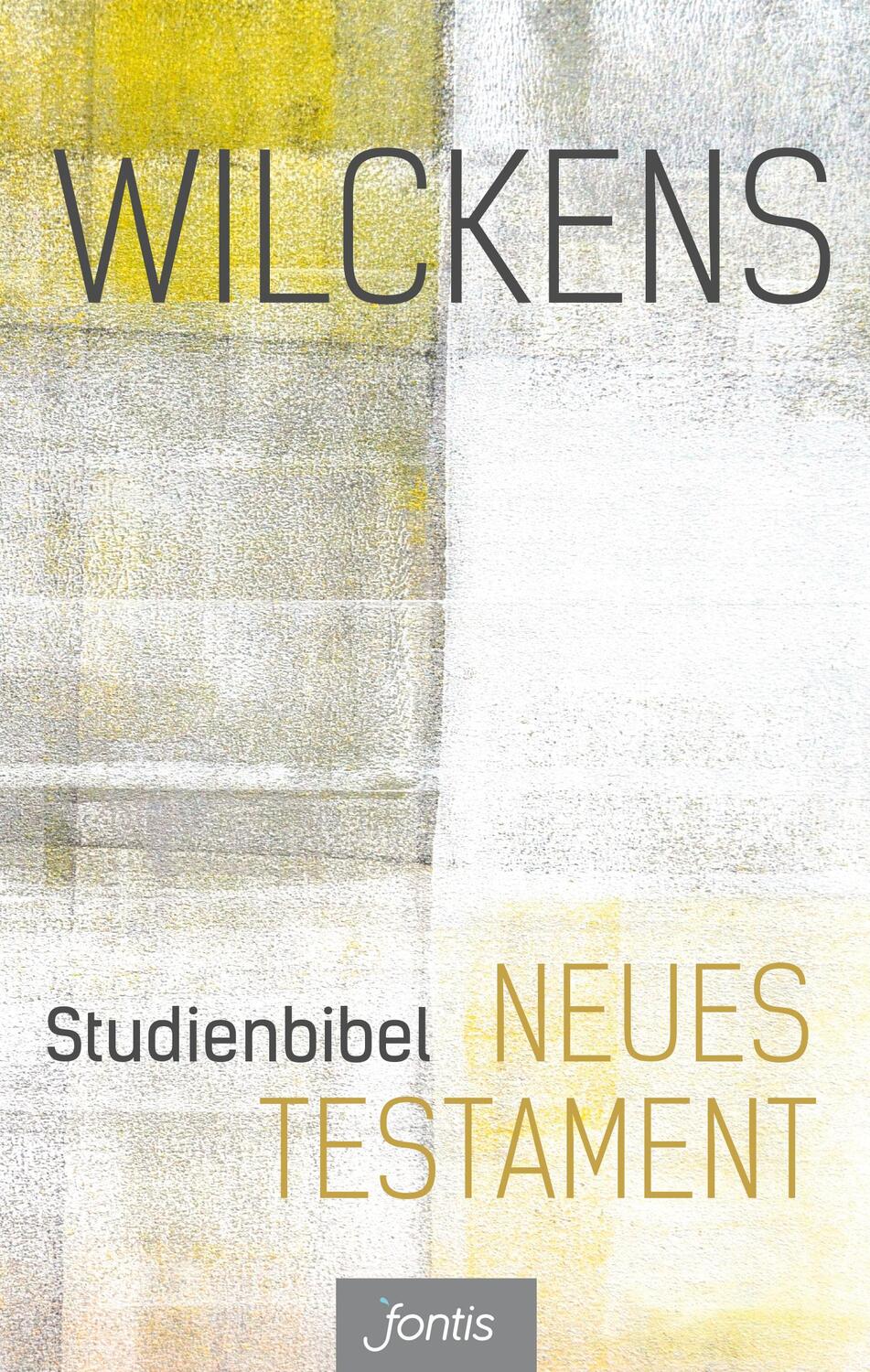 Cover: 9783038480020 | Studienbibel Neues Testament | Ulrich Wilckens | Buch | Deutsch | 2015