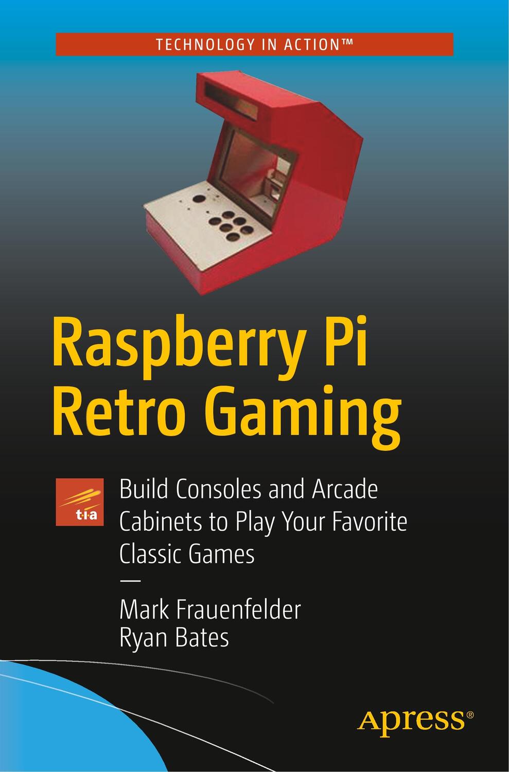 Cover: 9781484251522 | Raspberry Pi Retro Gaming | Ryan Bates (u. a.) | Taschenbuch | xii