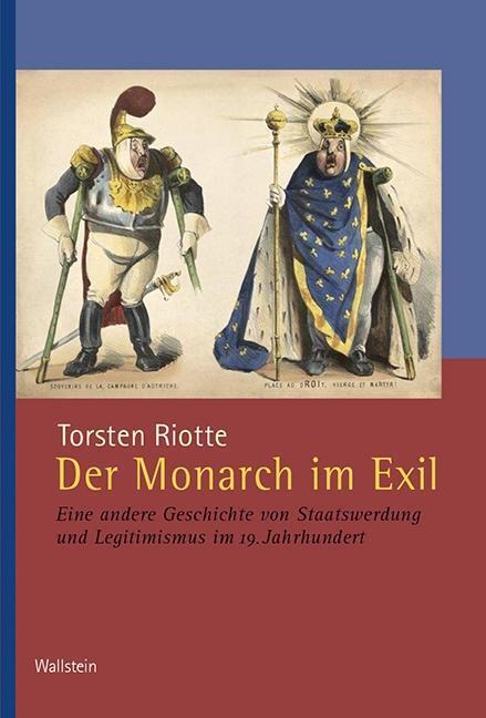 Cover: 9783835330580 | Der Monarch im Exil | Torsten Riotte | Buch | 427 S. | Deutsch | 2018