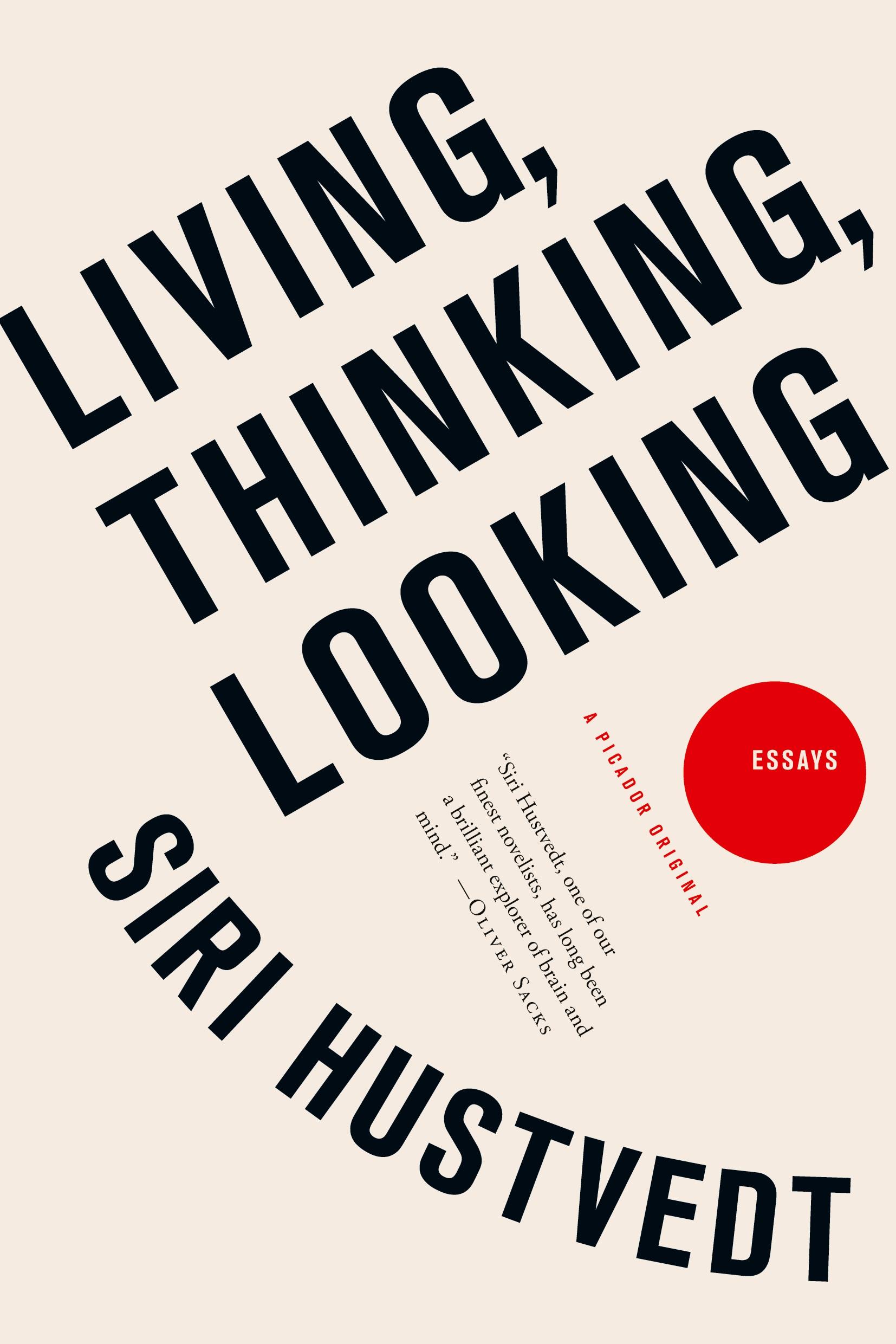 Cover: 9781250009524 | Living, Thinking, Looking | Siri Hustvedt | Taschenbuch | 384 S.